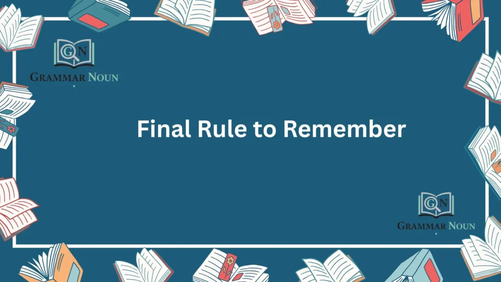 Final Rule to Remember
