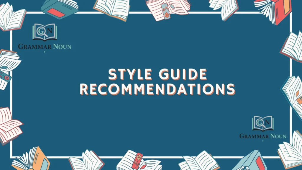Style Guide Recommendations