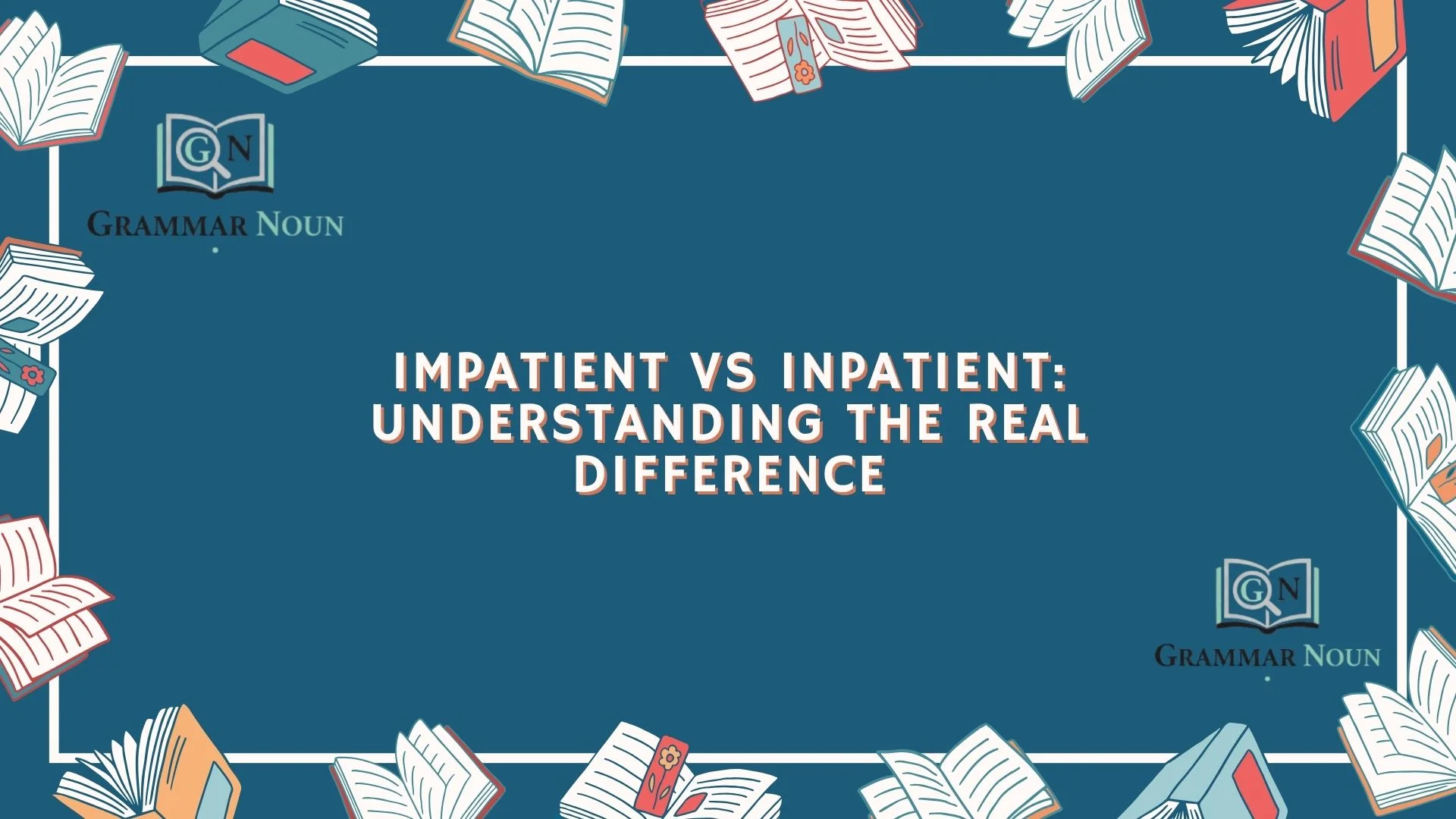 Impatient vs Inpatient: Understanding the Real Difference