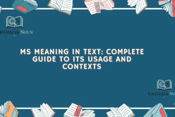 MS Meaning in Text: Complete Guide to Its Usage and Contexts