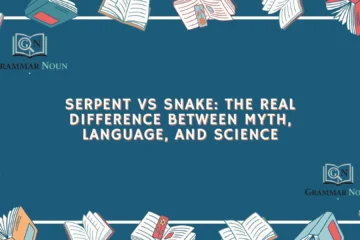 Serpent vs Snake: The Real Difference Between Myth, Language, and Science