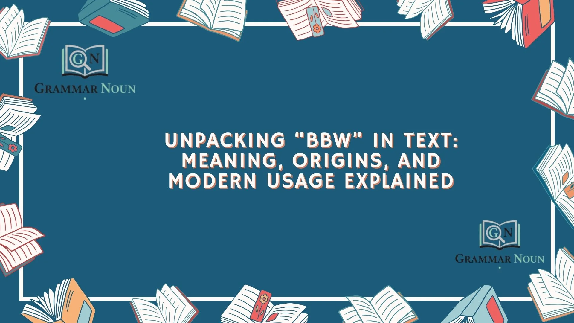 Unpacking “BBW” in Text: Meaning, Origins, and Modern Usage Explained