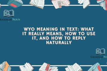WYO Meaning in Text: What It Really Means, How to Use It, and How to Reply Naturally