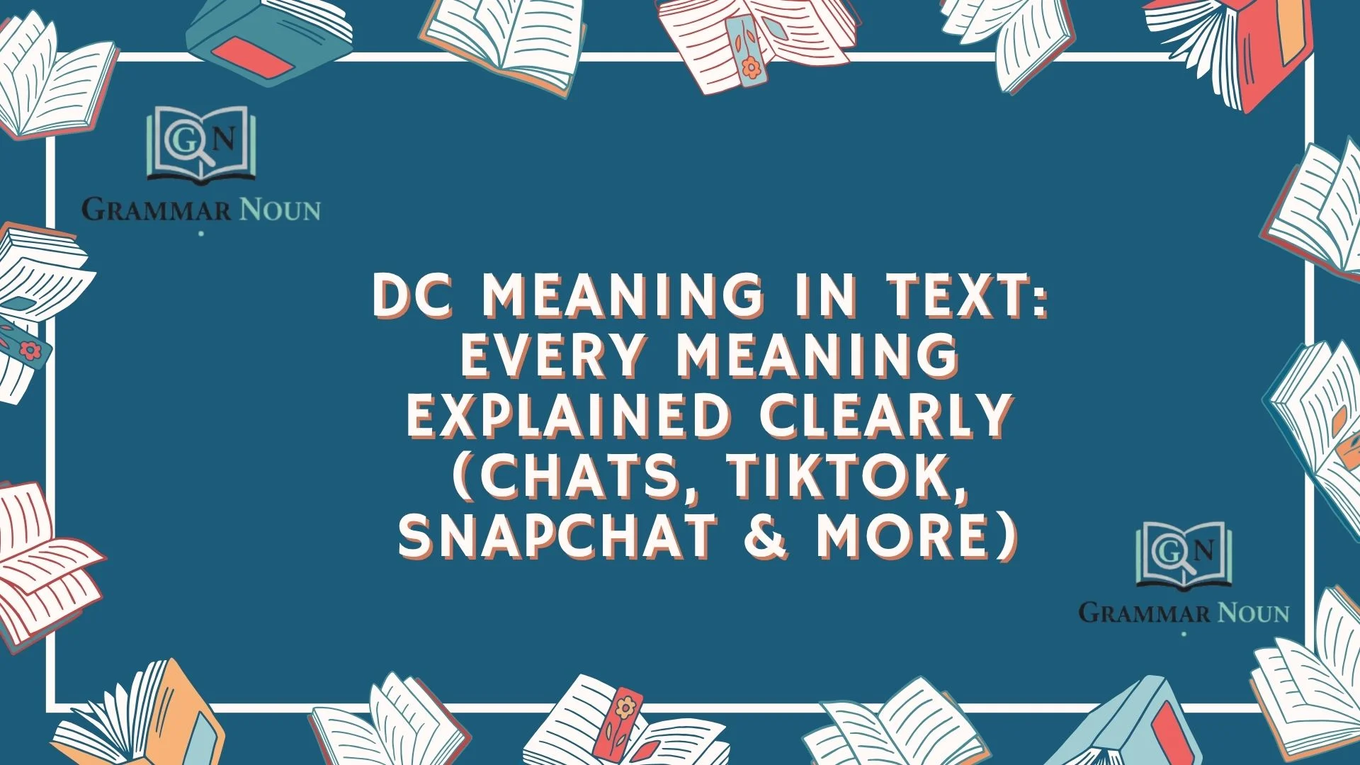 DC Meaning in Text: Every Meaning Explained Clearly (Chats, TikTok, Snapchat & More)