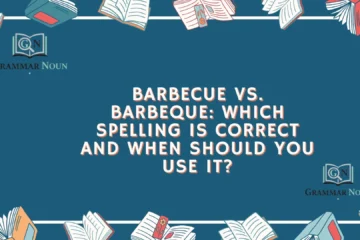 Barbecue vs. Barbeque: Which Spelling Is Correct and When Should You Use It?