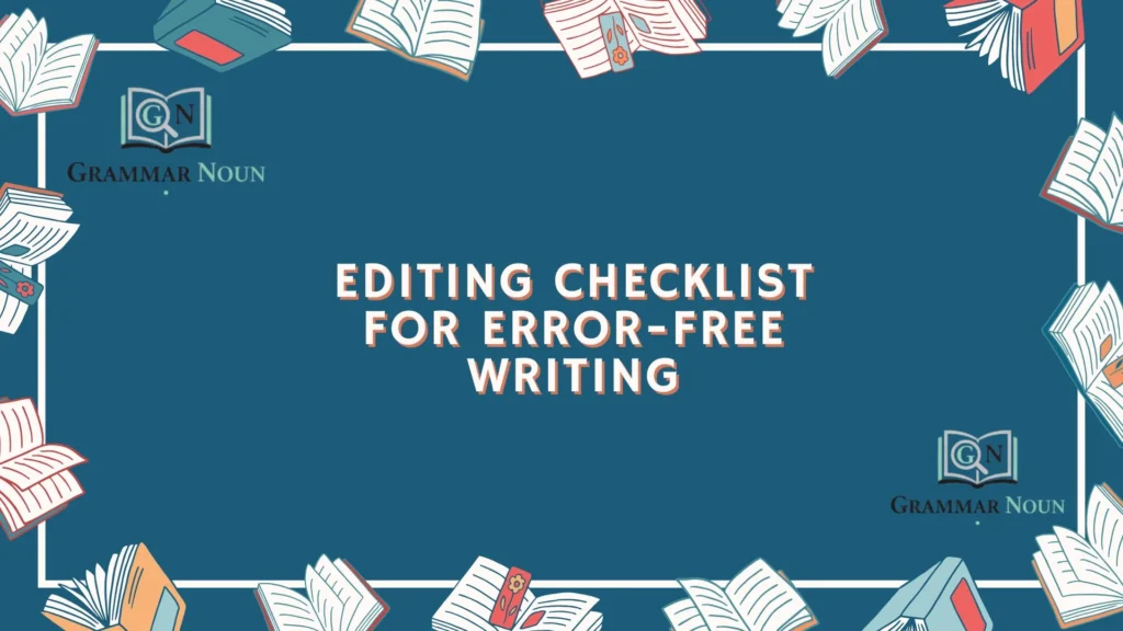 Editing Checklist for Error-Free Writing