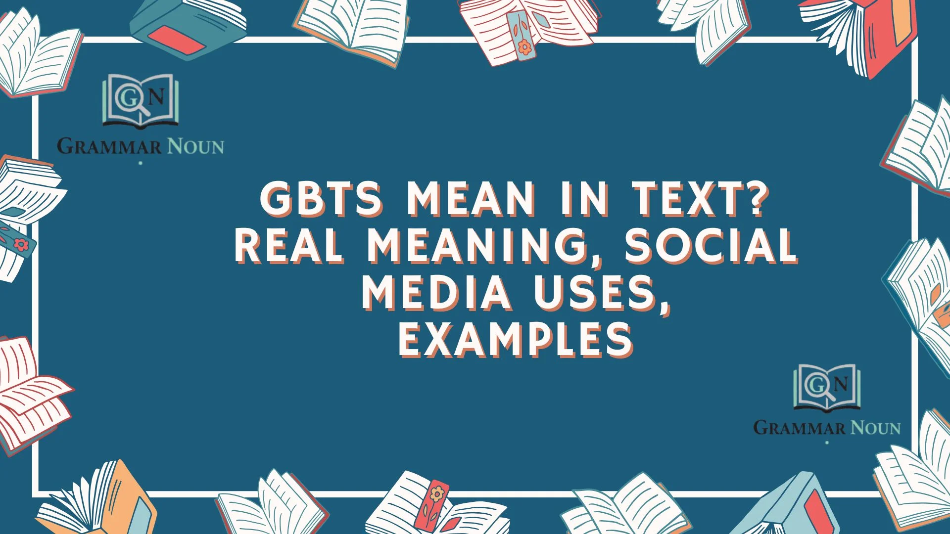 GBTS Mean in Text? Real Meaning, Social Media Uses, Examples
