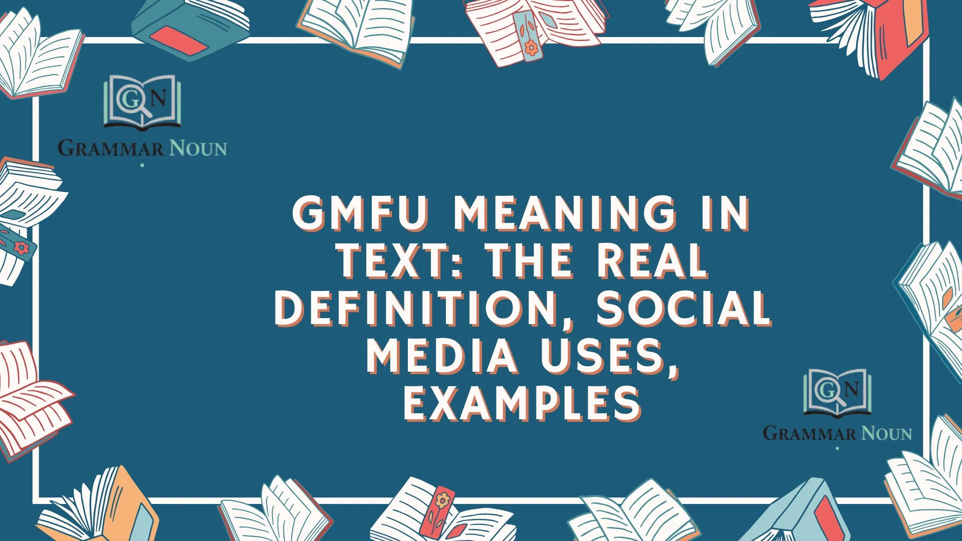 GMFU Meaning in Text: The Real Definition, Social Media Uses, Examples
