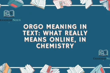 ORGO Meaning in Text: What Really Means Online, in Chemistry