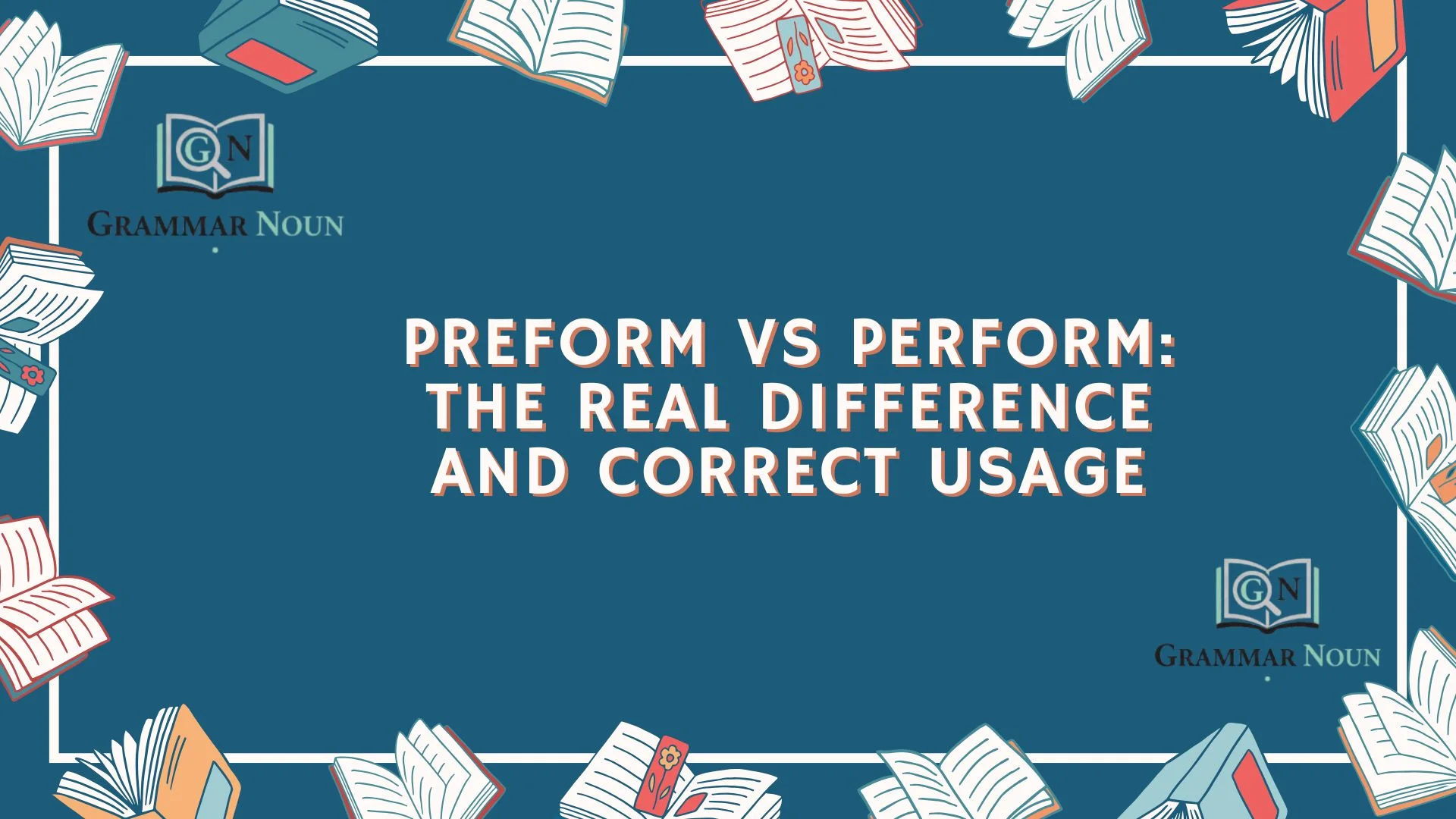 Preform vs Perform: The Real Difference and Correct Usage