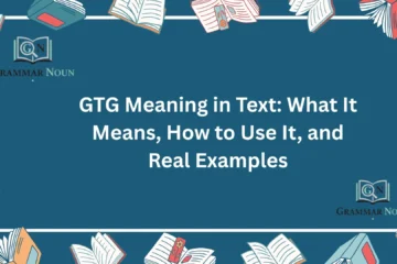 GTG Meaning in Text: What It Means, How to Use It, and Real Examples