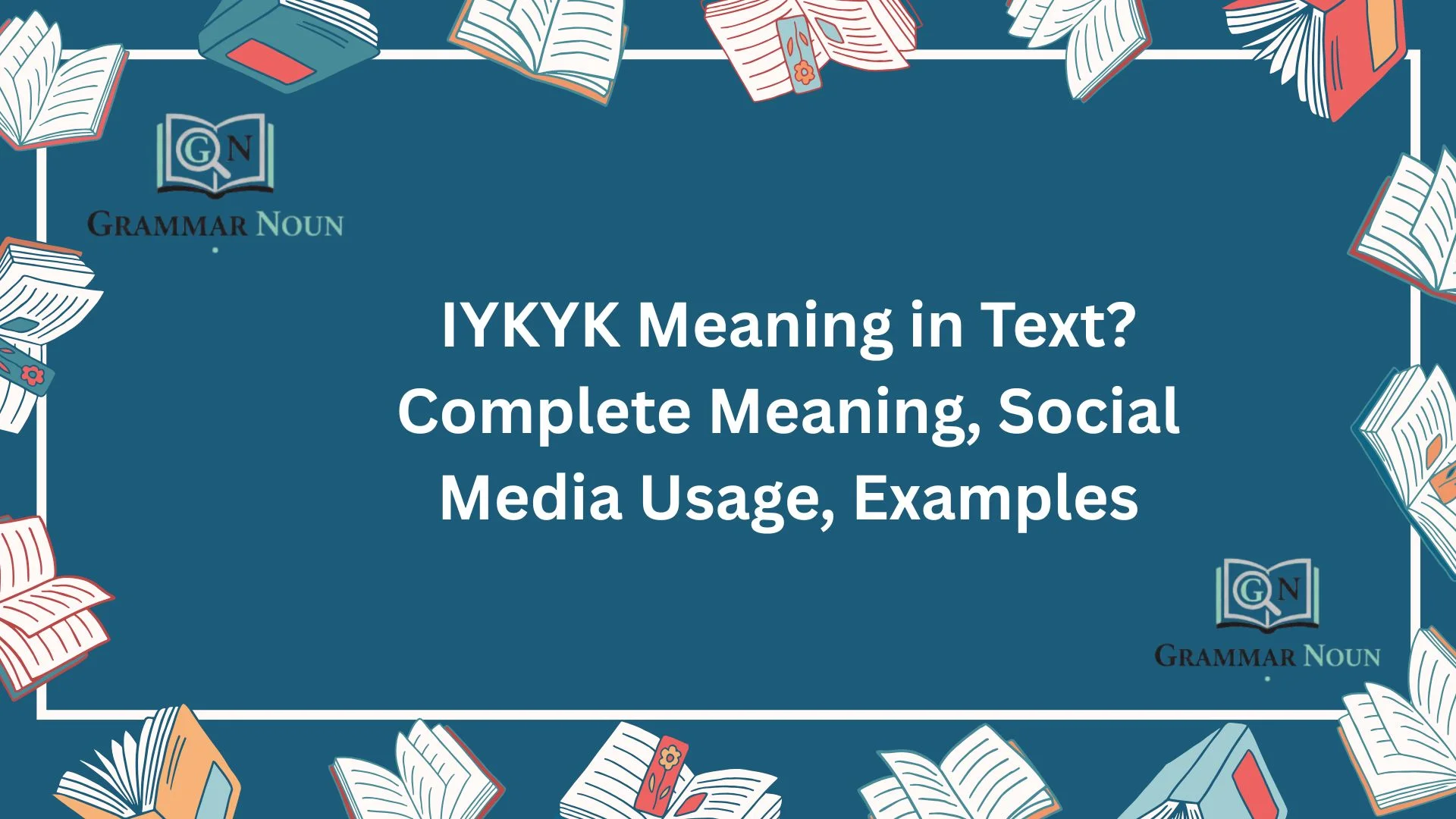 IYKYK Meaning in Text? Complete Meaning, Social Media Usage, Examples