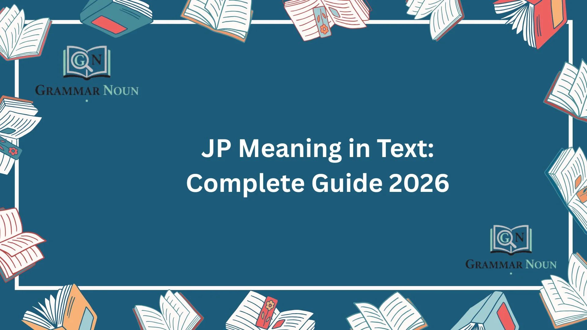 JP Meaning in Text: Complete Guide 2026
