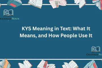 KYS Meaning in Text: What It Means, and How People Use It