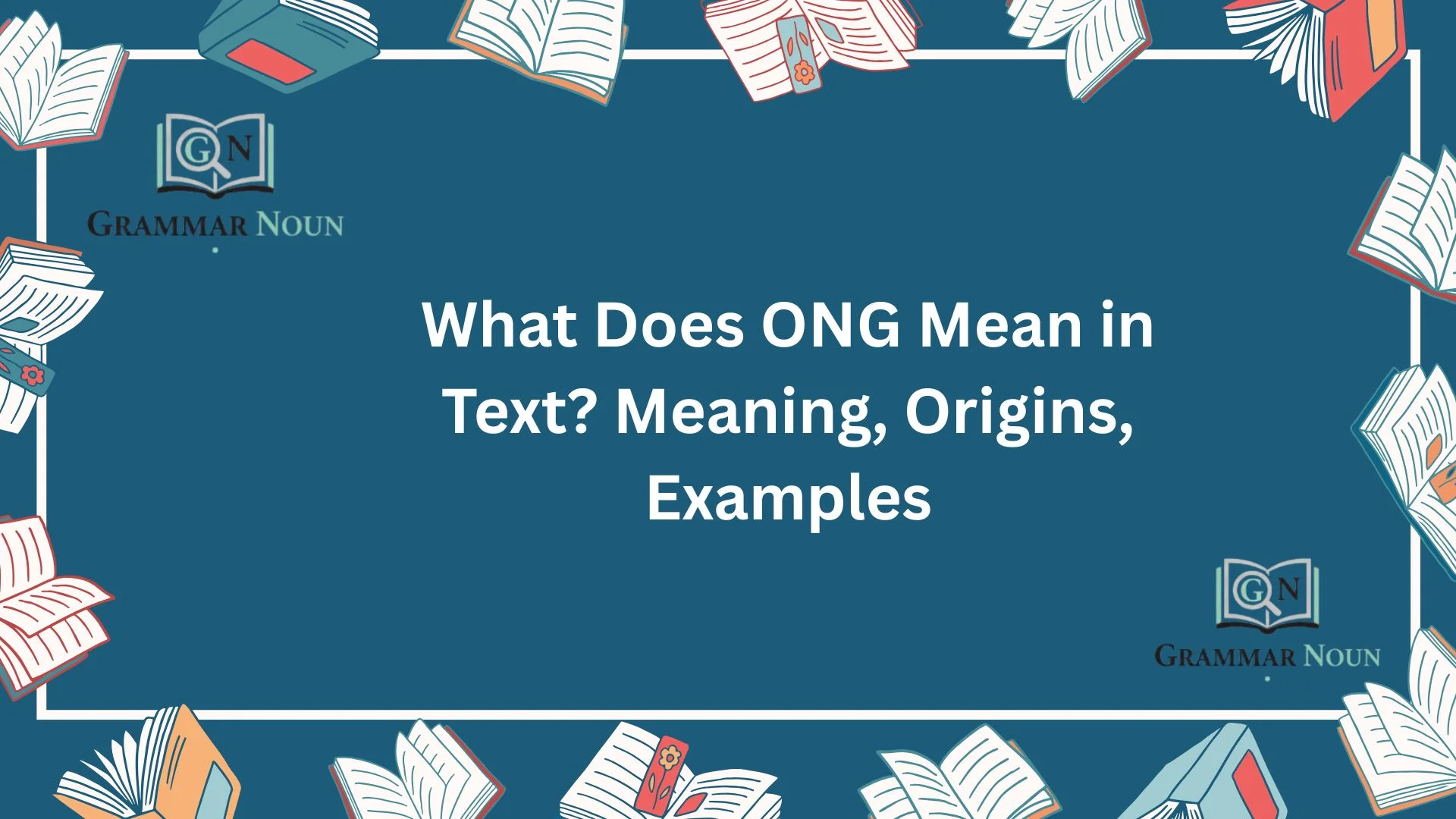 What Does ONG Mean in Text? Meaning, Origins, Examples